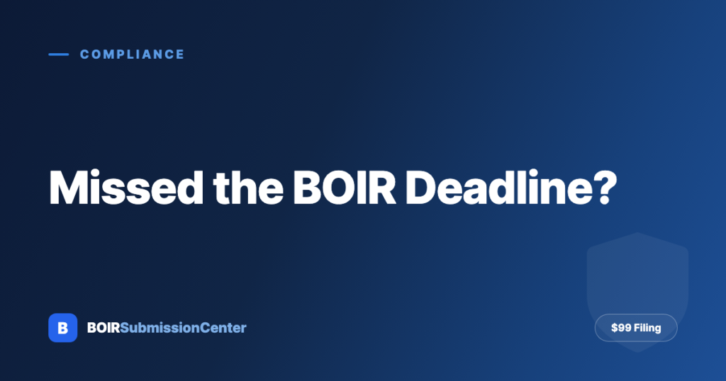 Missed the BOIR Deadline — or Already Filed? What It Actually Means in 2026 (Domestic Companies Are Now Exempt)