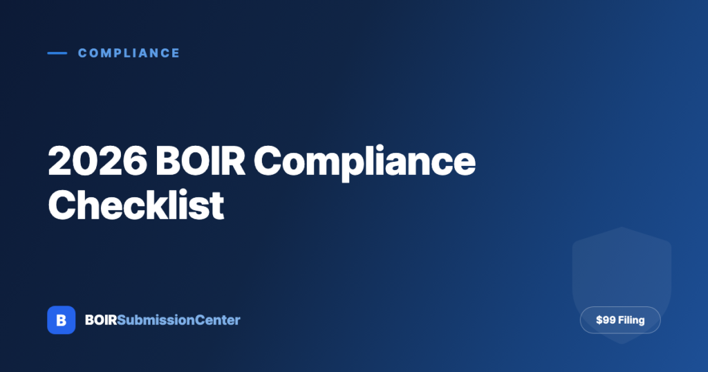 2026 BOIR Compliance Checklist: Do You Even Need One? (Most U.S. Businesses Don't)